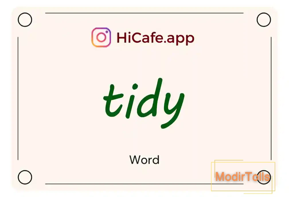 Meaning and usage of tidy word