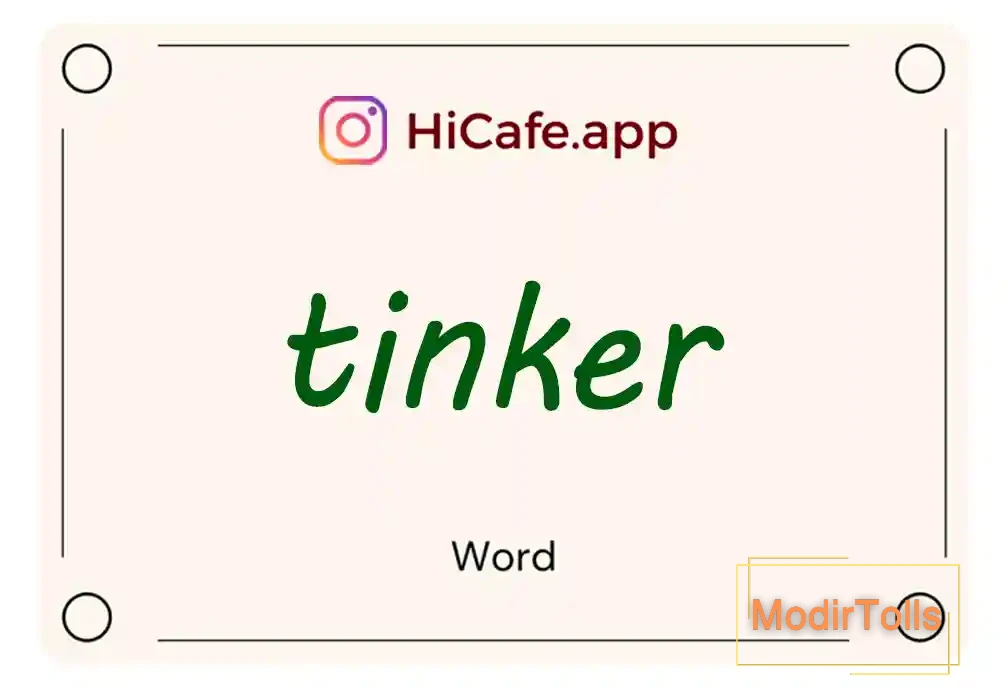 Meaning and usage of tinker word