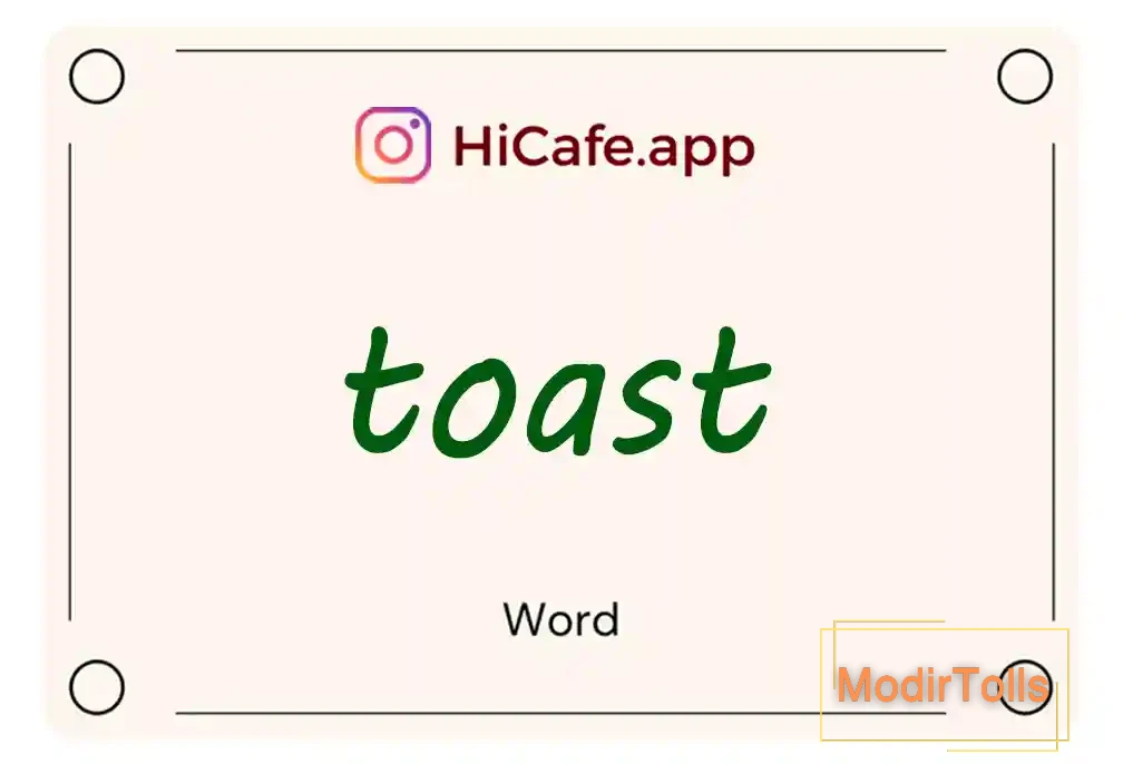 Meaning and usage of toast word