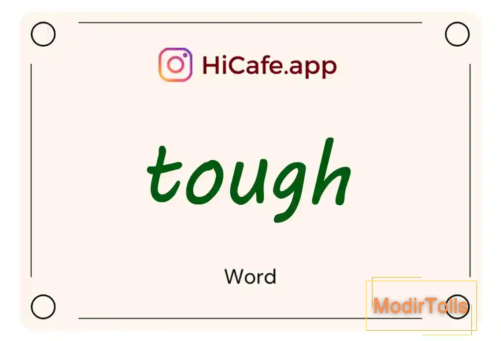 Meaning and usage of tough word