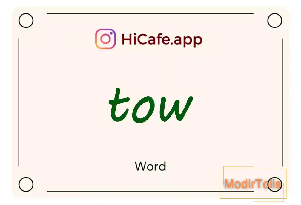 Meaning and usage of tow word