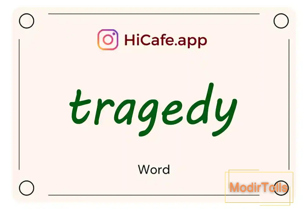 Meaning and usage of tragedy word