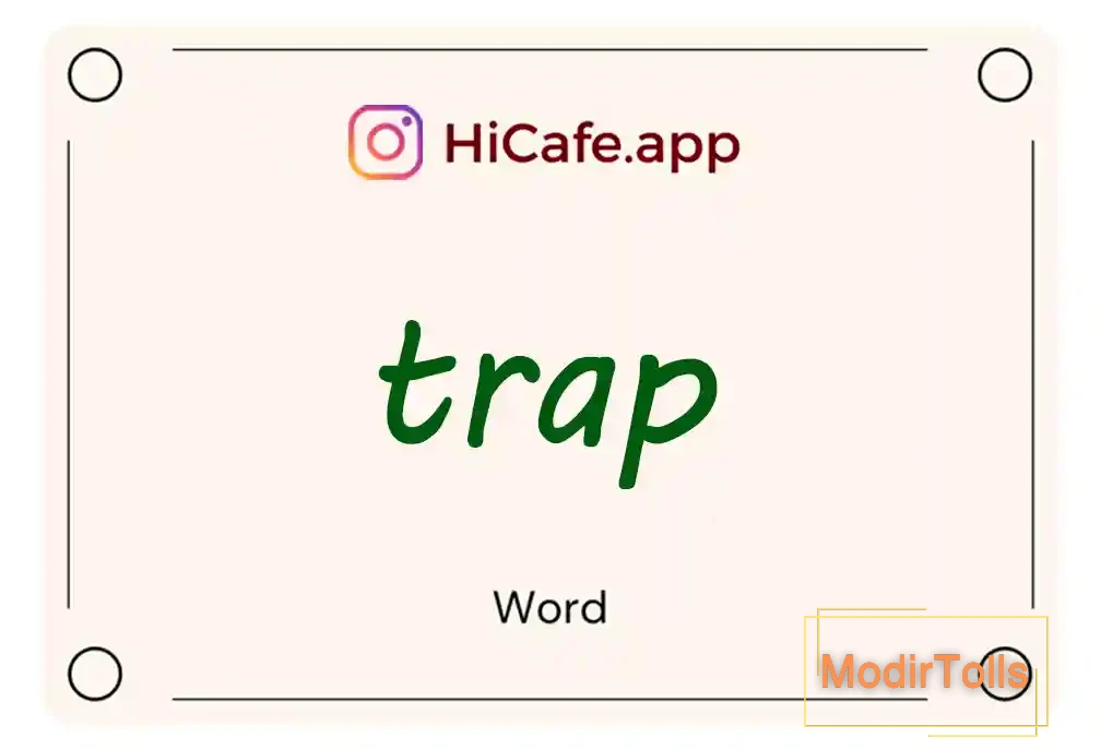 Meaning and usage of trap word