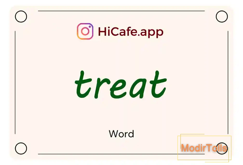 Meaning and usage of treat word