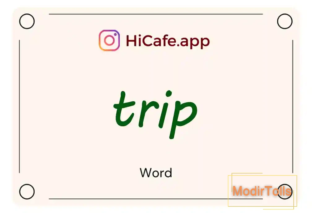 Meaning and usage of trip word