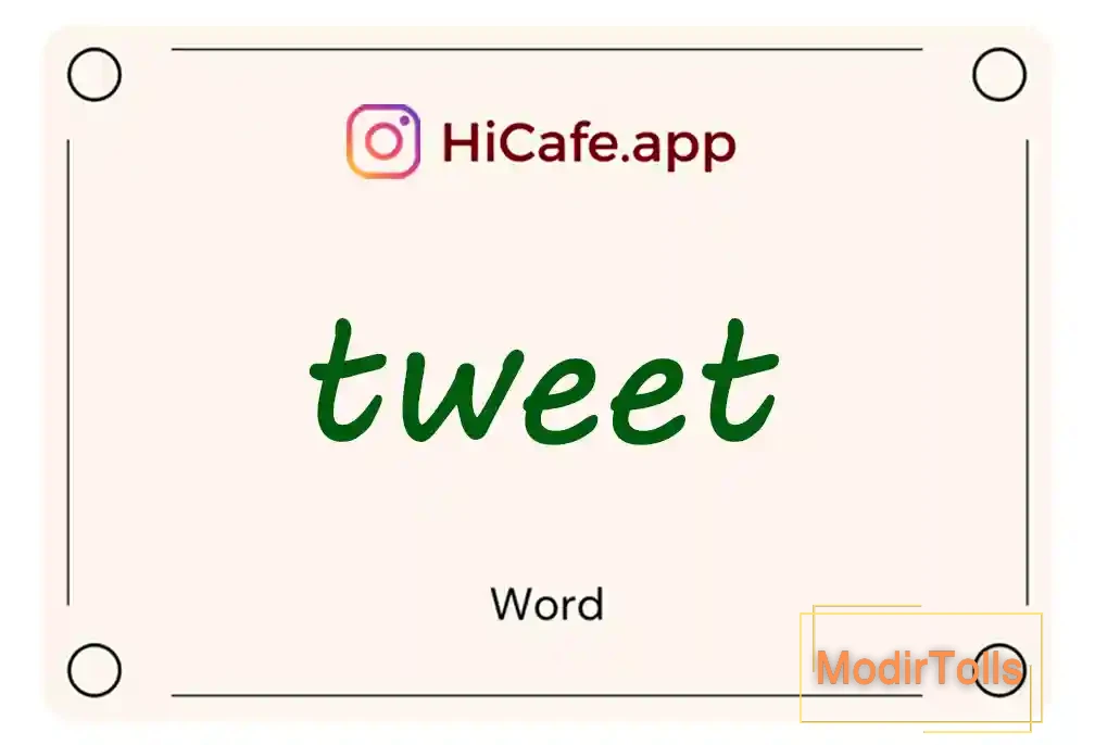 Meaning and usage of tweet word