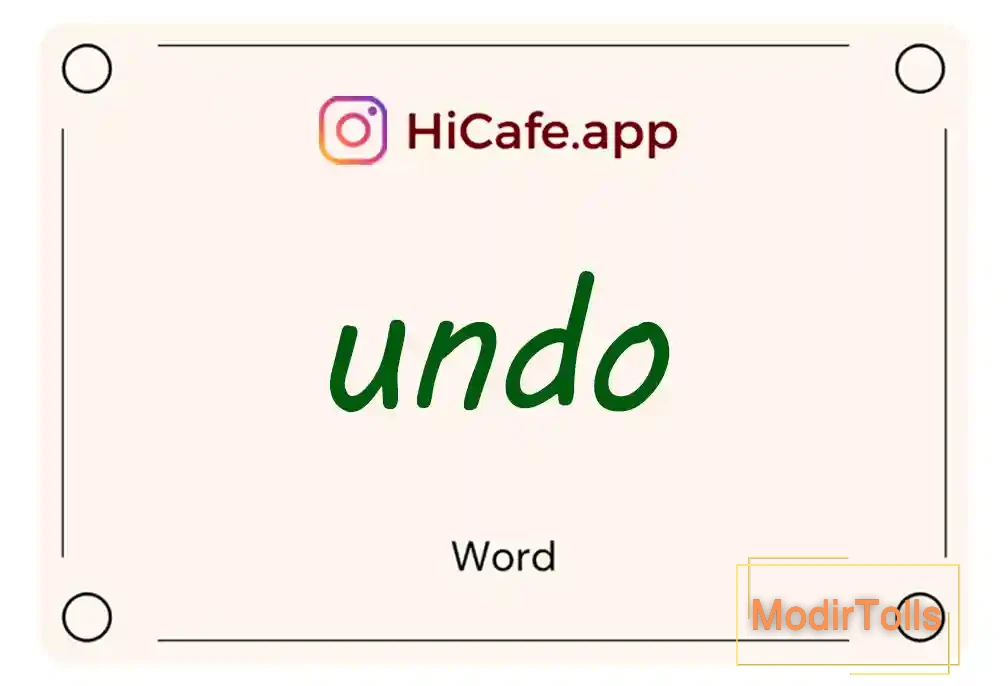 Meaning and usage of undo word