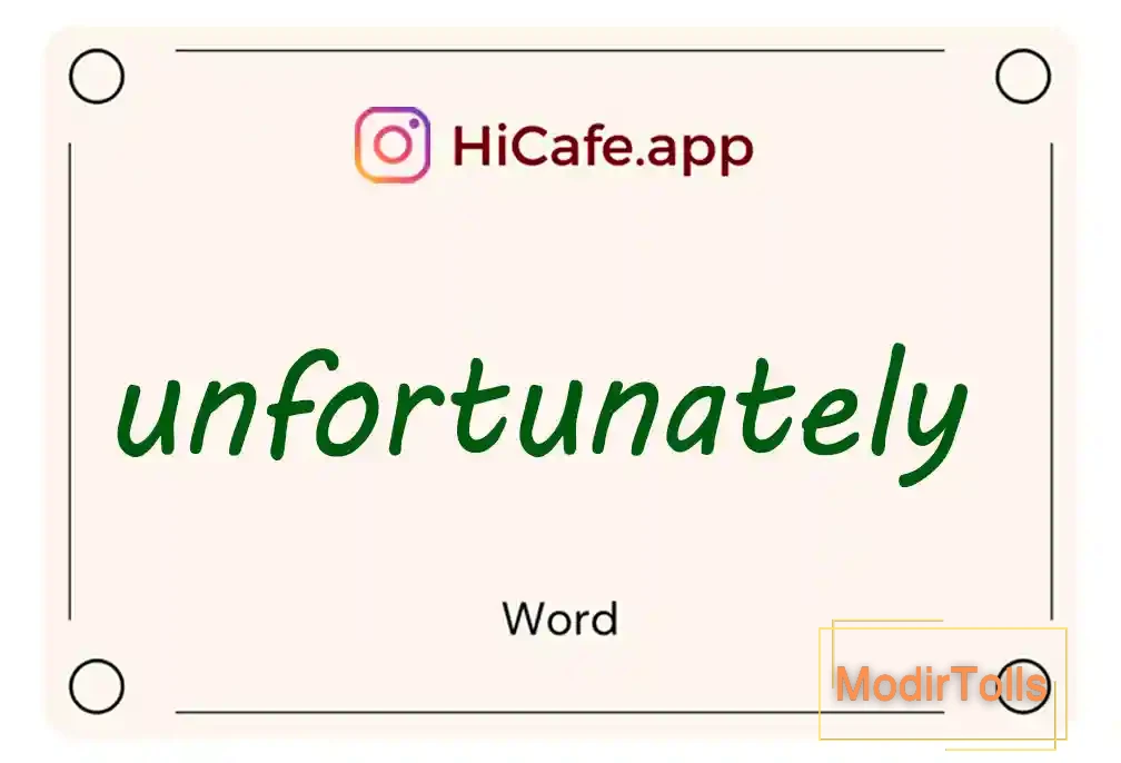 Meaning and usage of unfortunately word