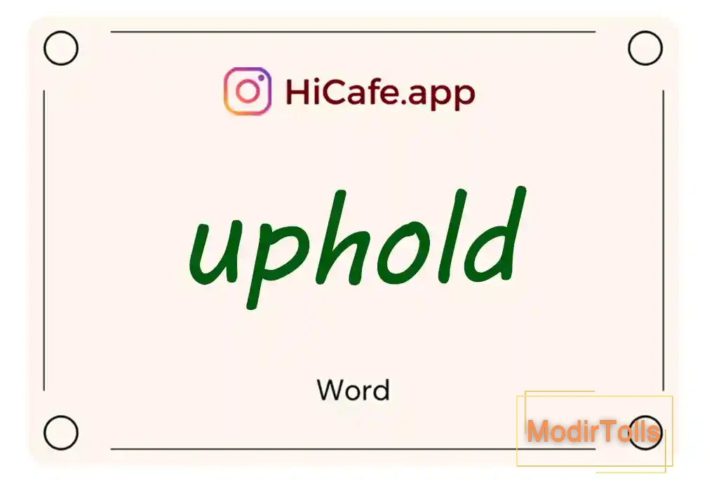 Meaning and usage of uphold word