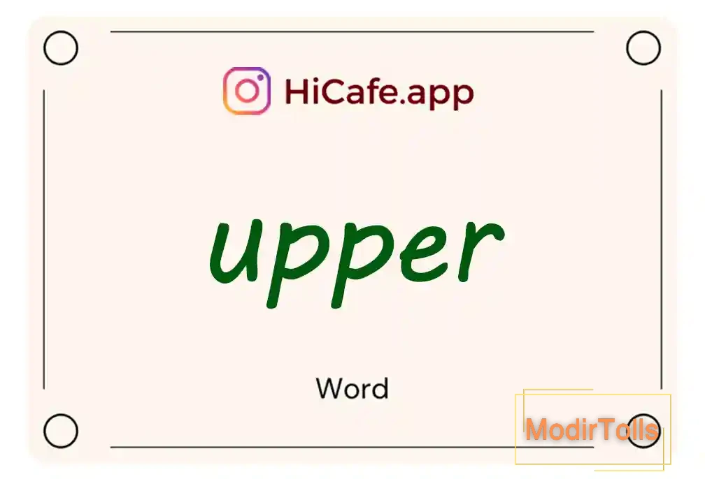 Meaning and usage of upper word