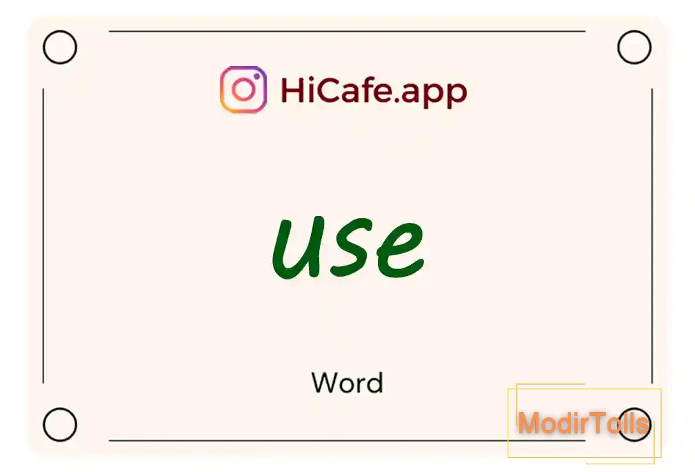 Meaning and usage of use word