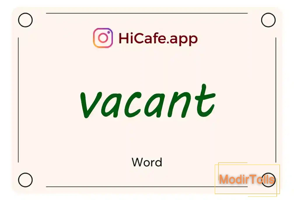 Meaning and usage of vacant word