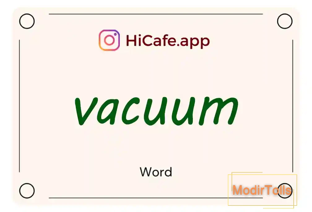 Meaning and usage of vacuum word