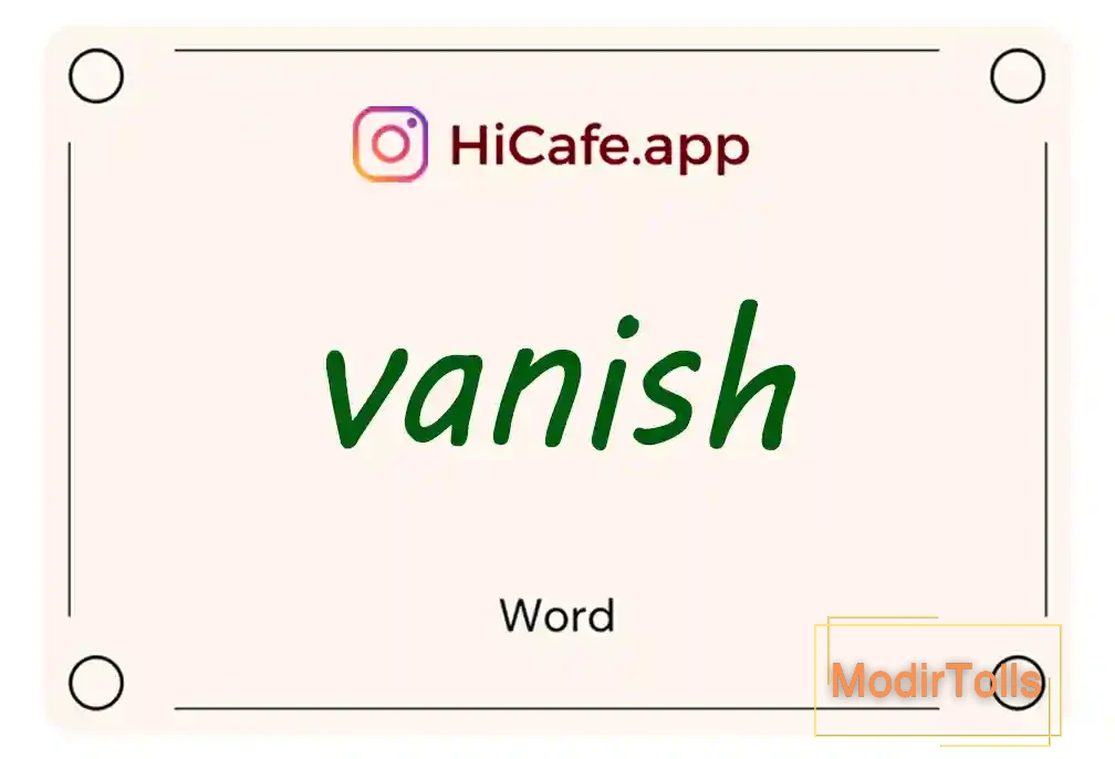 Meaning and usage of vanish word
