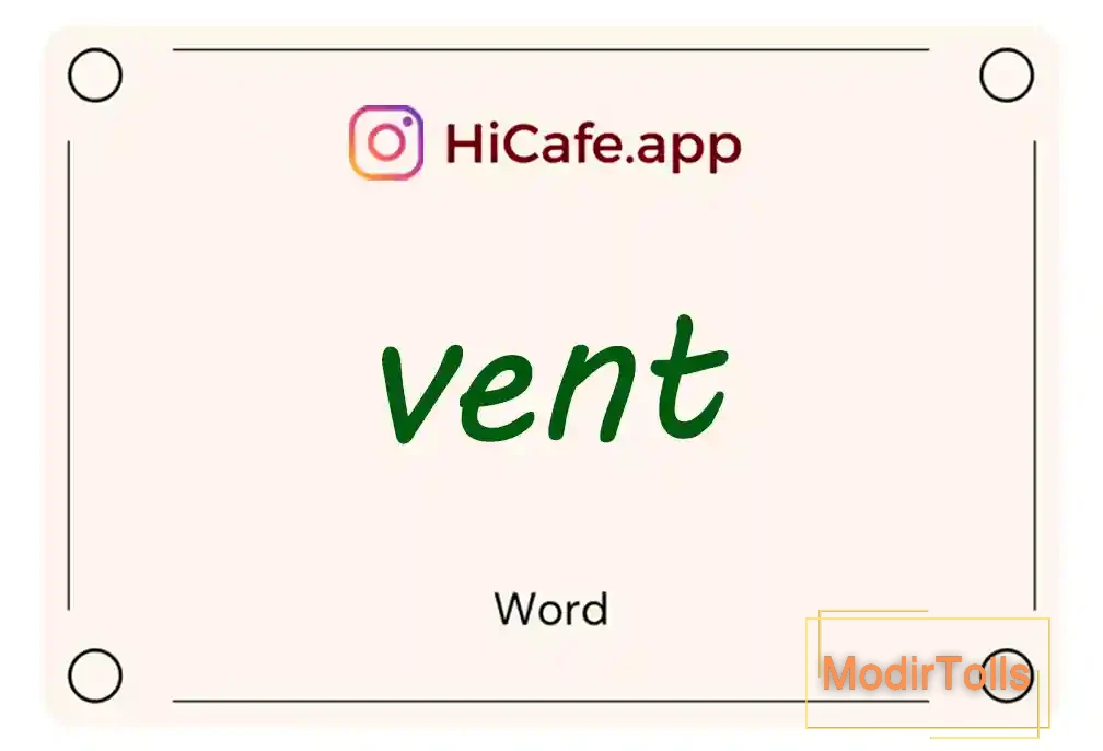 Meaning and usage of vent word