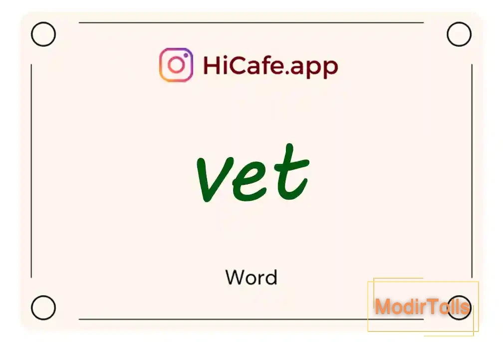 Meaning and usage of vet word