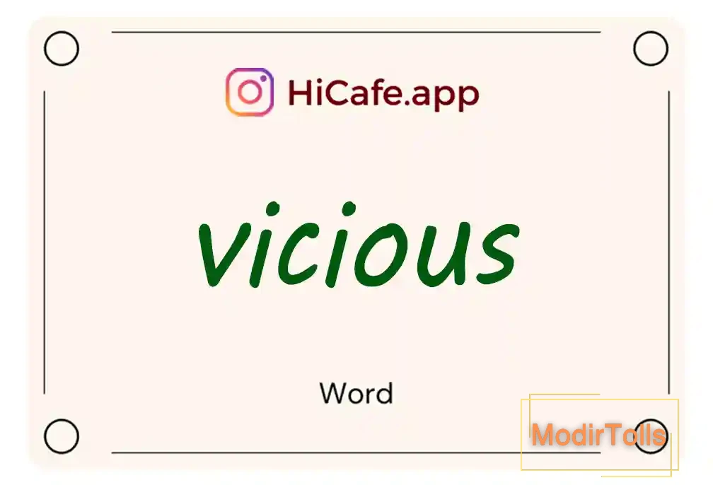 Meaning and usage of vicious word