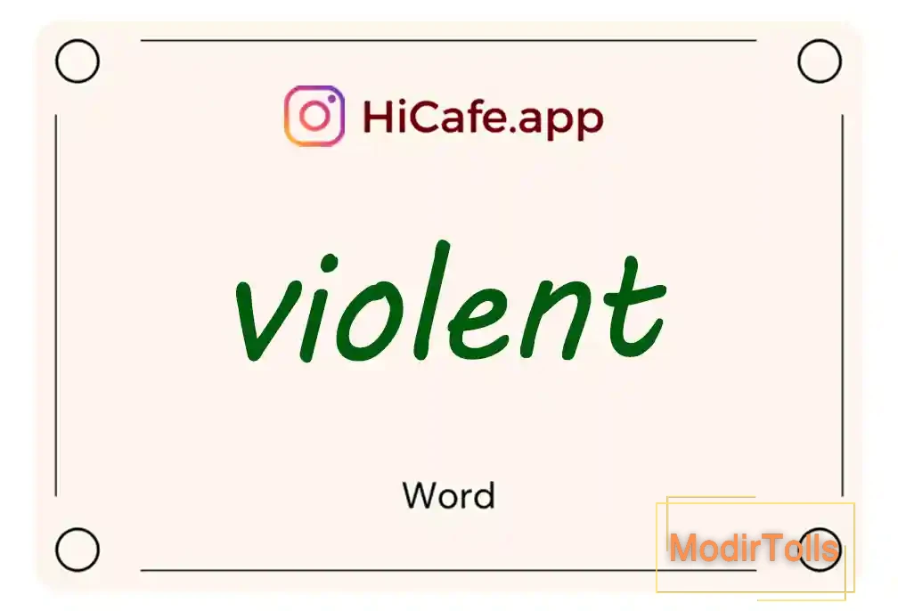 Meaning and usage of violent word
