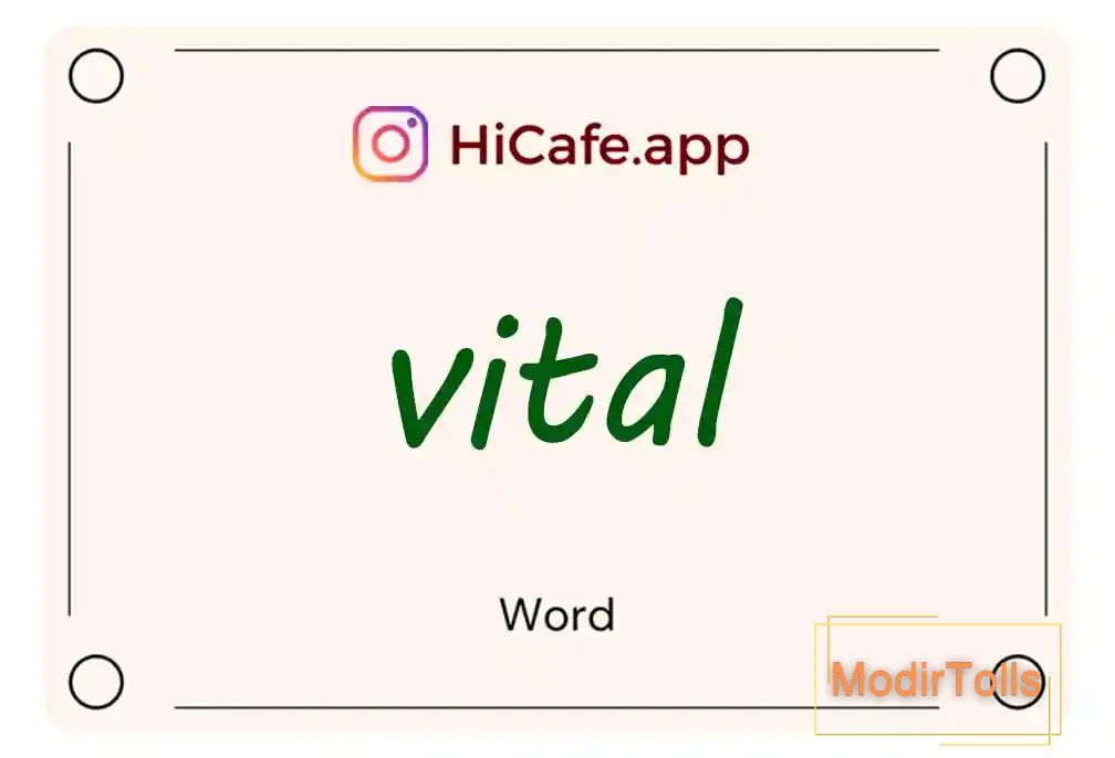 Meaning and usage of vital word