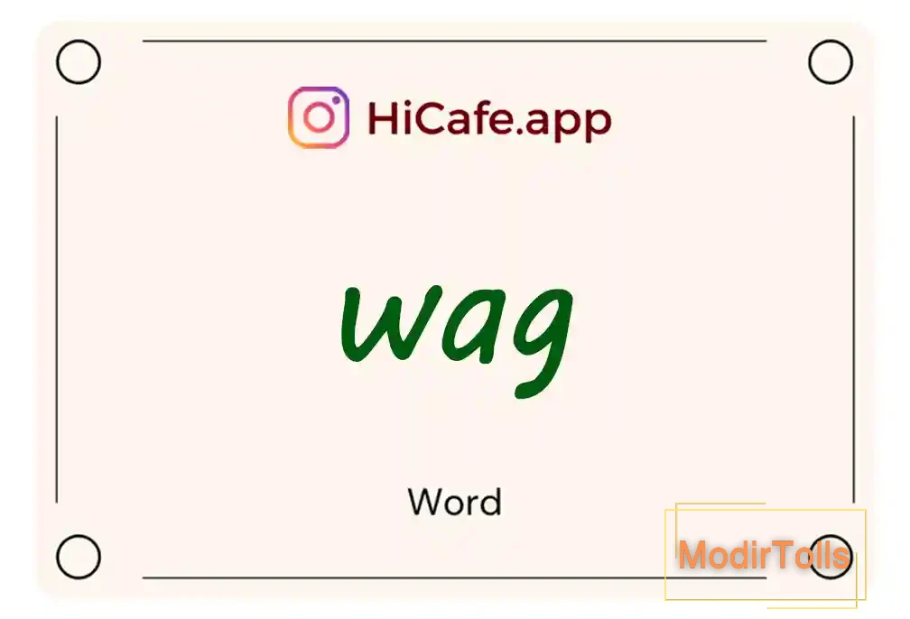Meaning and usage of wag word