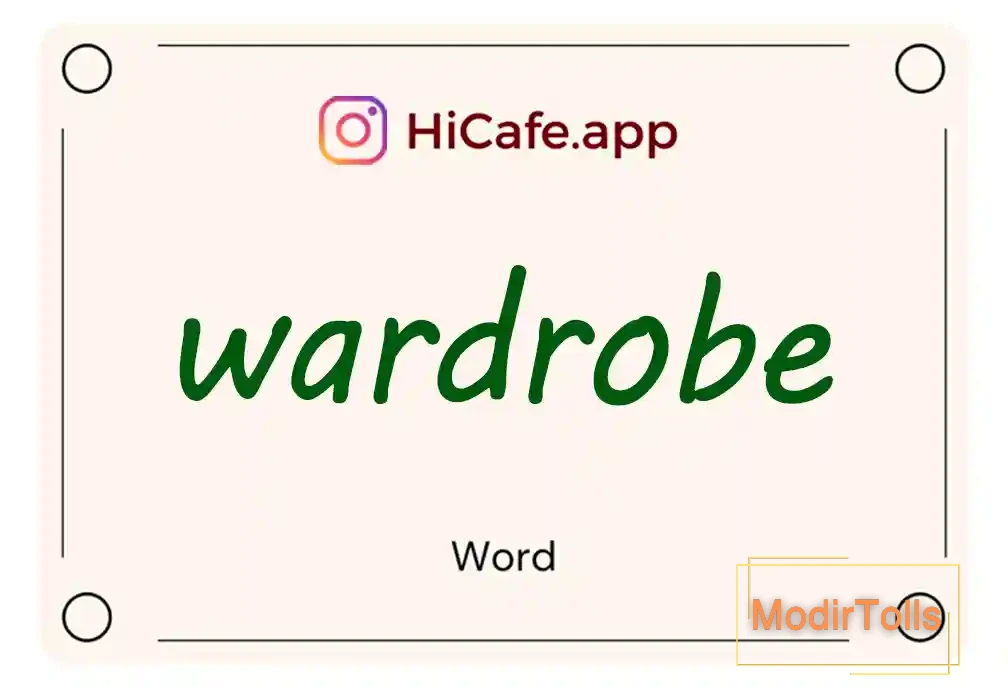 Meaning and usage of wardrobe word