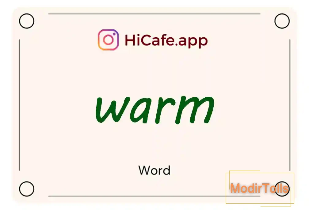Meaning and usage of warm word