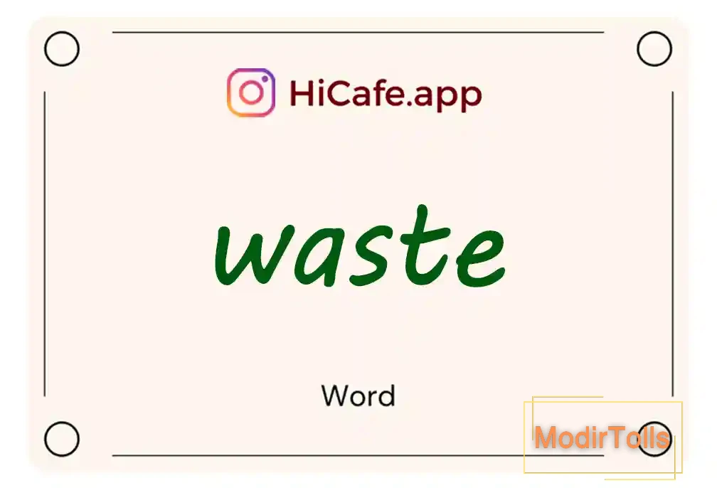 Meaning and usage of waste word