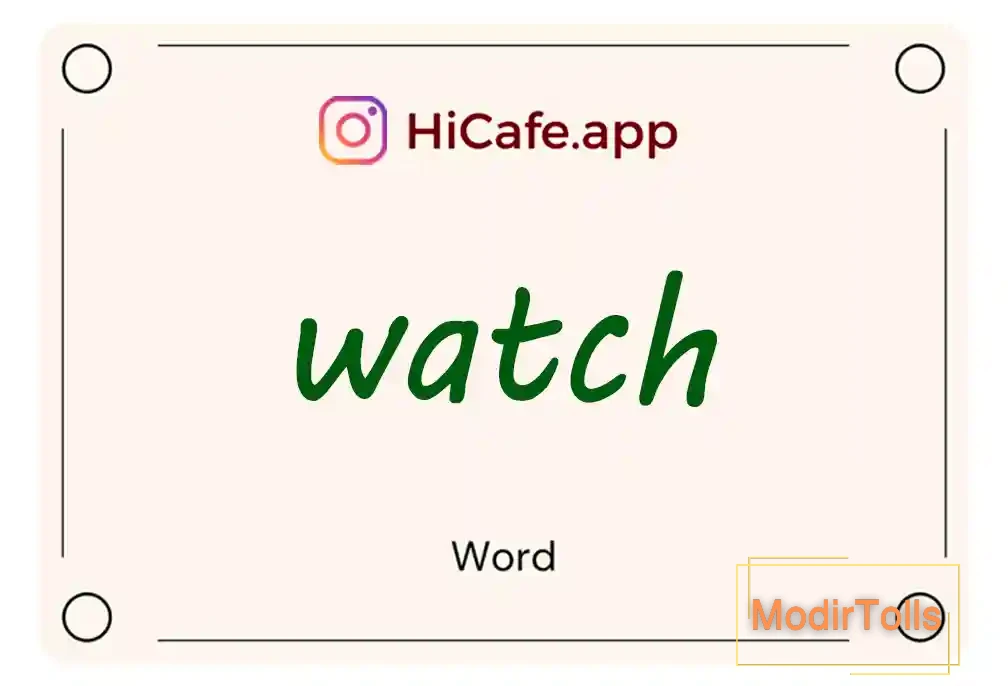 Meaning and usage of watch word