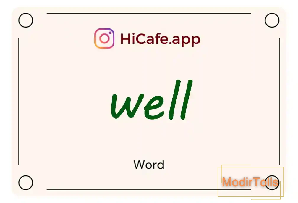 Meaning and usage of well word