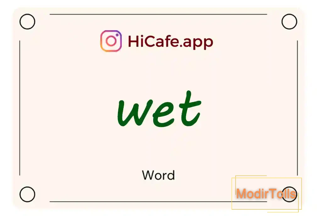 Meaning and usage of wet word