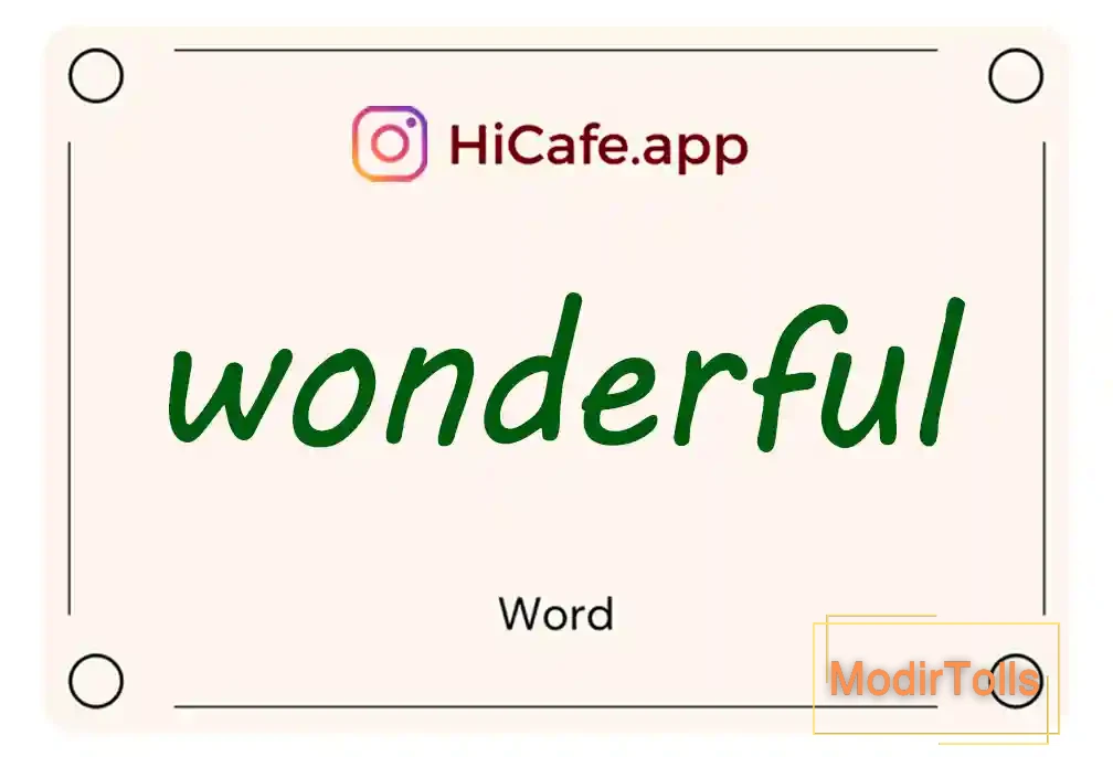 Meaning and usage of wonderful word