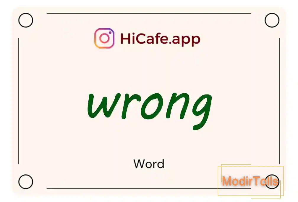 Meaning and usage of wrong word