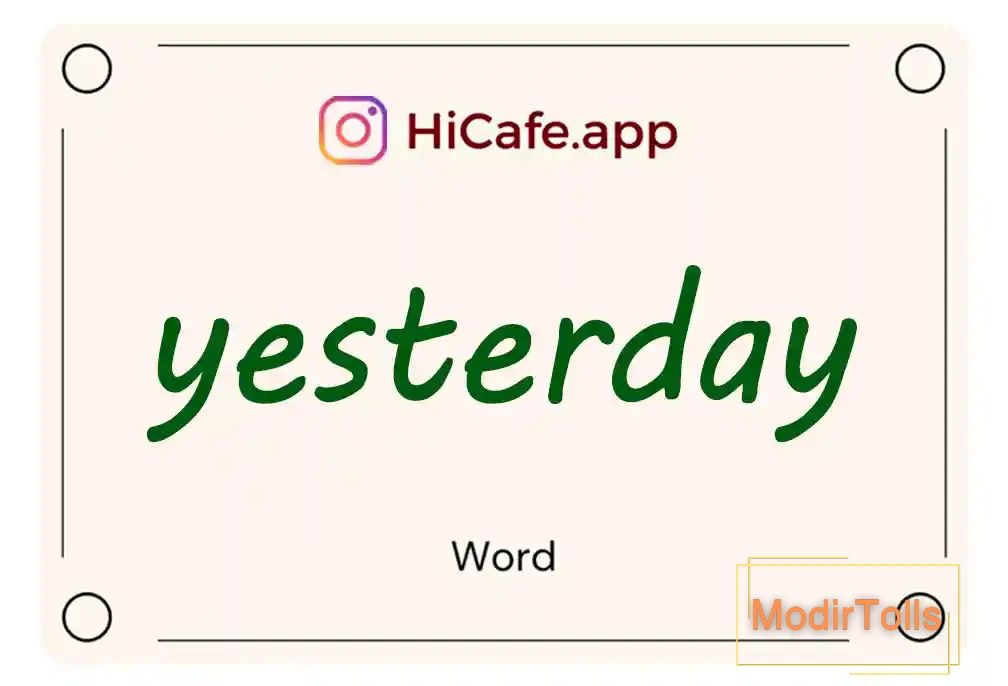 Meaning and usage of yesterday word
