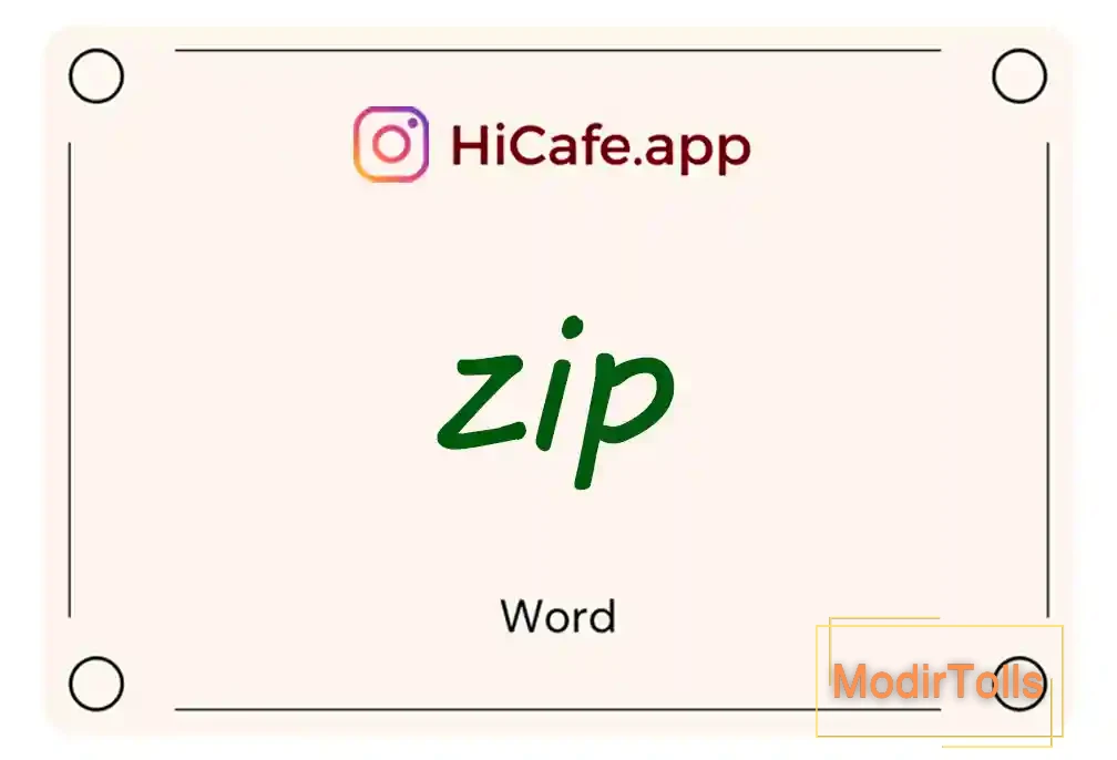 Meaning and usage of zip word